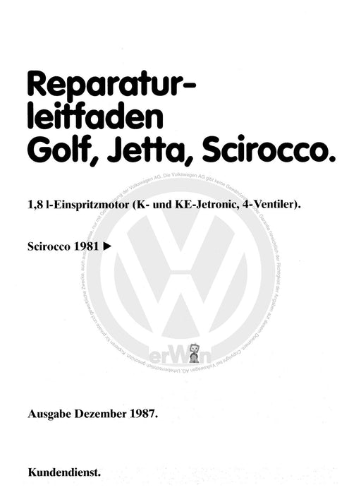 Jetta (1980 - 1988) Jetta Reparaturanleitung 1,8-l-Einspritzmotor (K- und KE-Jetronic, 4- Ventiler) KR,PL