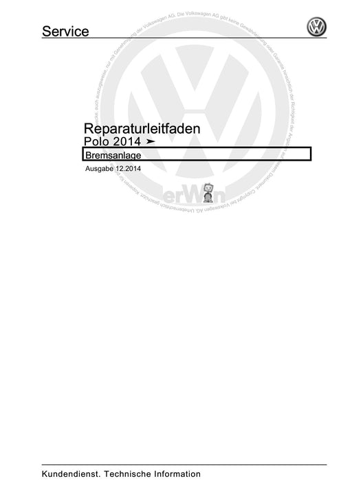 Polo (2010 - 2015) Polo A05 Reparaturanleitung Bremsanlage