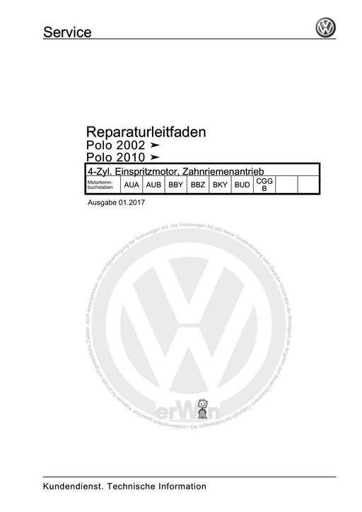 Polo (2005 - 2010) Polo Reparaturanleitung 4-Zyl. Einspritzmotor, Zahnriemenantrieb