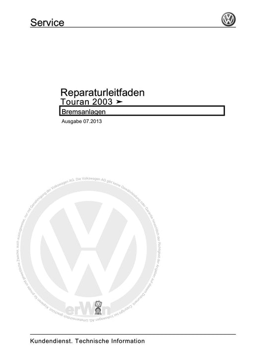 Touran (2003 - 2015) Reparaturanleitung Bremsanlagen