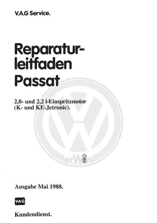 Passat (1982 - 1988) Passat-Santana Reparaturanleitung 2,0- und 2,2-l Einspritzmotor (K- und KE-Jetronic) WE,JS,HP,KX,JT,HY,KU