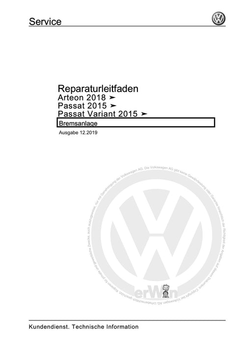 Arteon (2018 - 2020) Reparaturanleitung Bremsanlage