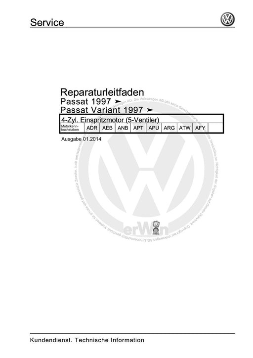 Passat (1997 - 2005) Passat-Passat Variant Reparaturanleitung 4-Zyl. Einspritzmotor (5-Ventiler)