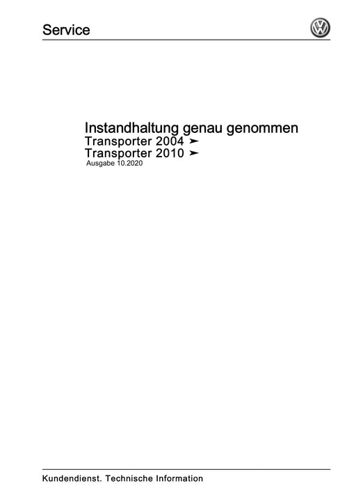 Transporter (2003 - 2007) Maintenance handbook (IGG) Instandhaltung genau genommen