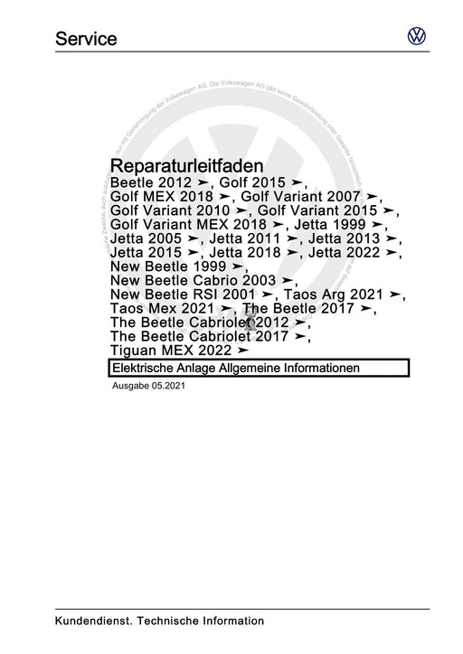 Golf VII (2013+2020)+Golf-Variant-Sportsvan Reparaturanleitung Elektrische Anlage Allgemeine Informationen