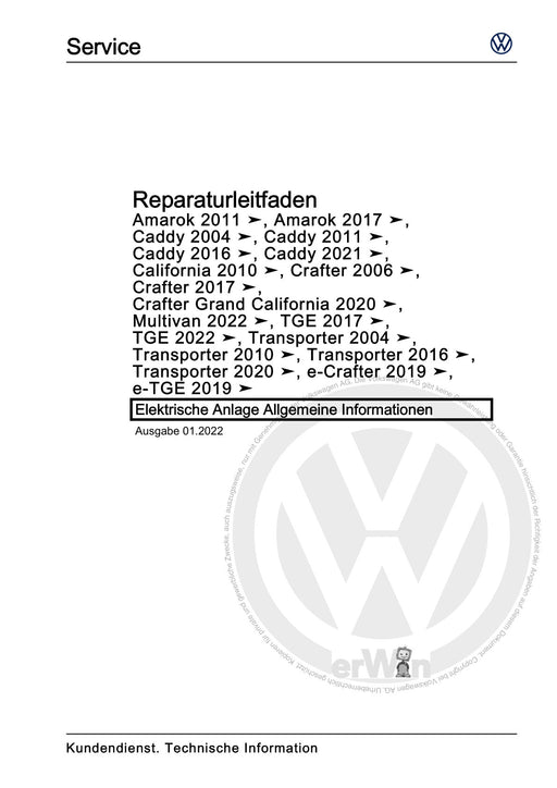 Transporter (2010 - 2015) Reparaturanleitung Elektrische Anlage Allgemeine Informationen