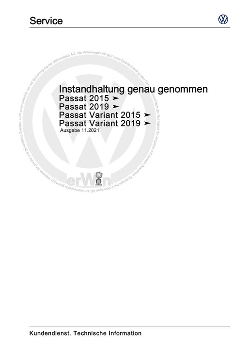Passat (2011+) Passat-Passat Variant Maintenance handbook (IGG) Instandhaltung genau genommen