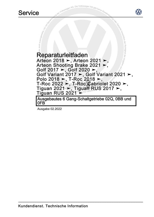 Arteon (2018 - 2020) Reparaturanleitung Ausgebautes 6 Gang-Schaltgetriebe 02Q, 0BB und 0FB