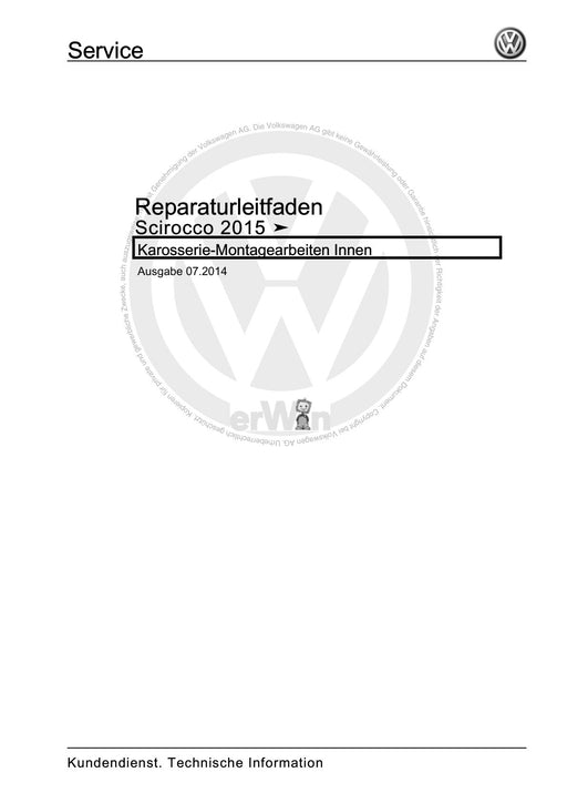 Scirocco (2008 - 2015) Reparaturanleitung Karosserie-Montagearbeiten Innen