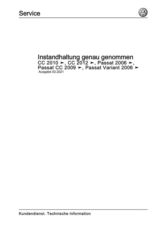 Passat CC (2009) Maintenance handbook (IGG) Instandhaltung genau genommen