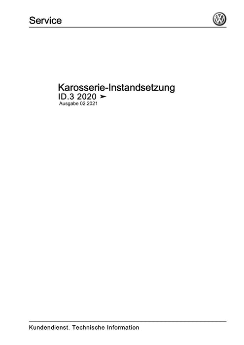 ID.3 (2020+) Reparaturanleitung Karosserie-Instandsetzung