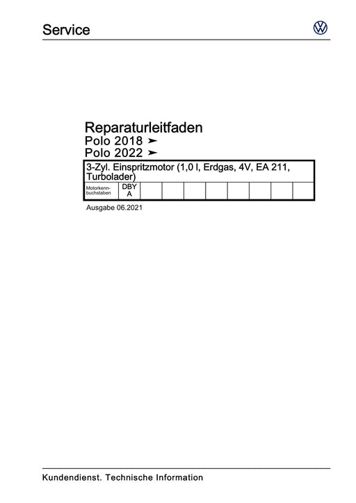 Polo 2018 - 2021 Reparaturanleitung 3-Zyl. Einspritzmotor (1,0 l, Erdgas, 4V, EA 211, Turbolader)
