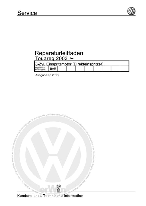 Touareg (2003 - 2017) Reparaturanleitung 8-Zyl. Einspritzmotor (Direkteinspritzer)