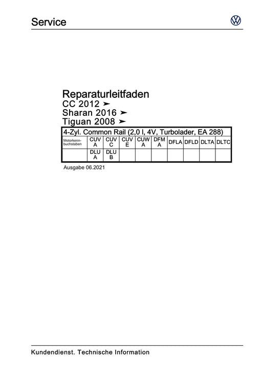 Sharan (2011+) Reparaturanleitung 4-Zyl. Common Rail (2,0 l, 4V, Turbolader, EA 288)