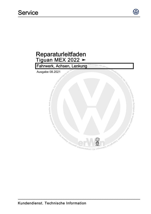 Tiguan (2008+) Reparaturanleitung Fahrwerk, Achsen, Lenkung