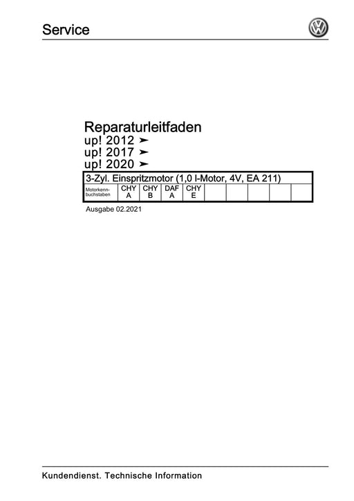 Up! (2012+) eUp! (2014+) Reparaturanleitung 3-Zyl. Einspritzmotor (1,0 l-Motor, 4V, EA 211)