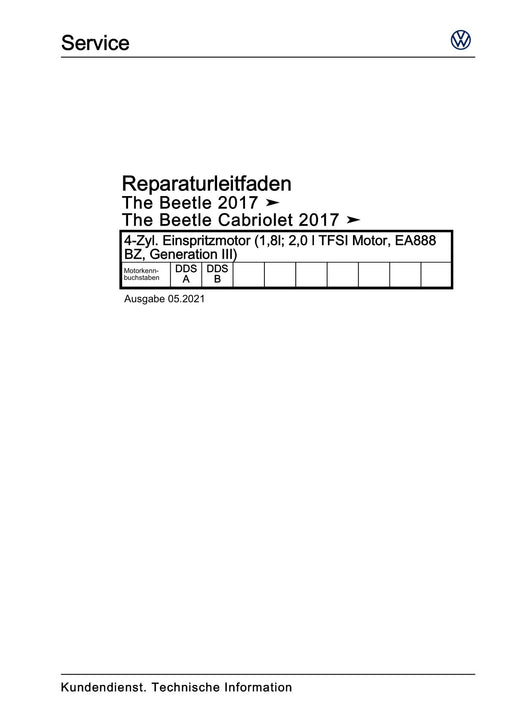 Beetle (2012+) NBL-NBC Reparaturanleitung 4-Zyl. Einspritzmotor (1,8l; 2,0 l TFSI Motor, EA888 BZ, Generation III)