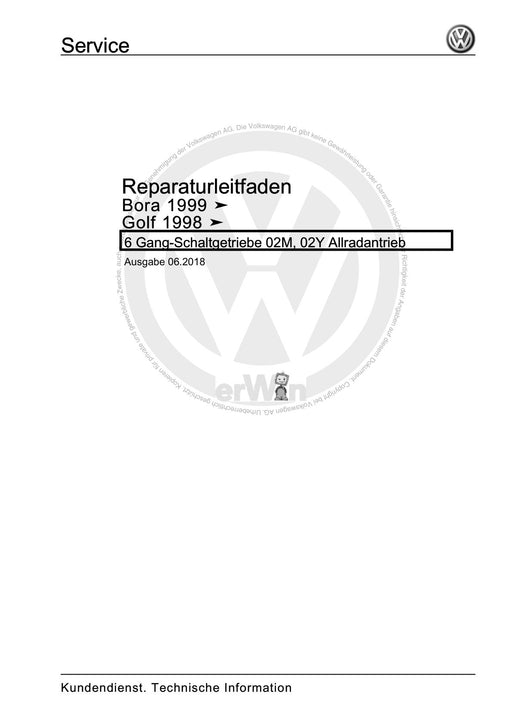 Golf IV (1998 - 2006) Golf-Golf Variant-Bora-Bora Variant Reparaturanleitung 6 Gang-Schaltgetriebe 02M, 02Y Allradantrieb