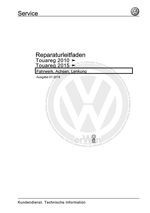 Touareg (2003 - 2017) Reparaturanleitung Fahrwerk, Achsen, Lenkung
