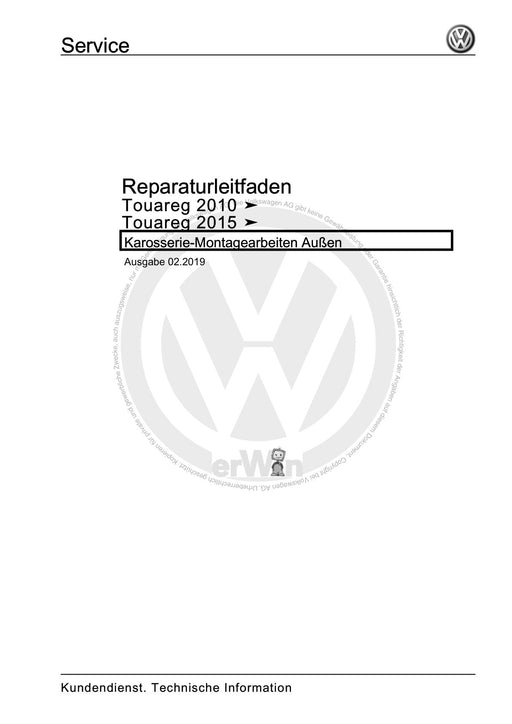 Touareg (2003 - 2017) Reparaturanleitung Karosserie-Montagearbeiten Außen