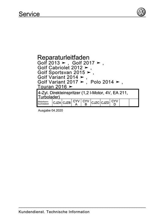 Golf VII (2013+2020)+Golf-Variant-Sportsvan Reparaturanleitung 4-Zyl. Direkteinspritzer (1,2 l-Motor, 4V, EA 211, Turbolader)