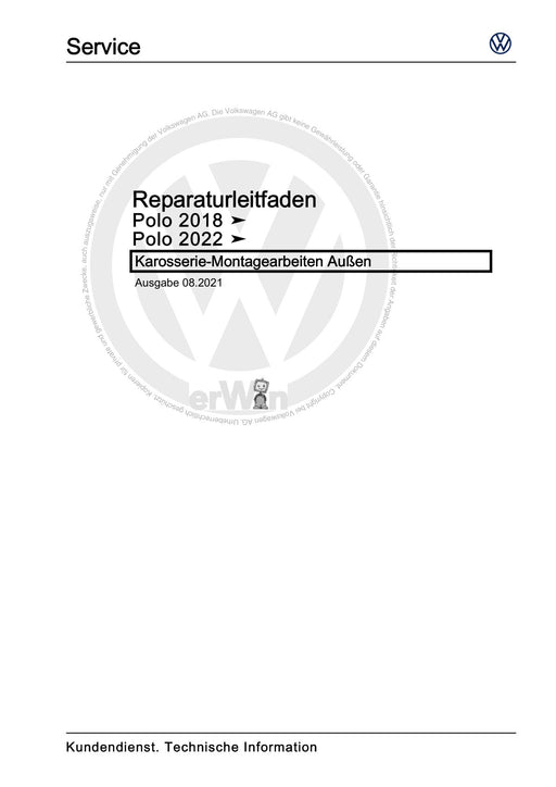 Polo 2022 Reparaturanleitung Karosserie-Montagearbeiten Außen