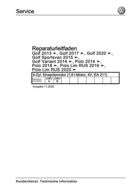 Polo 2018 - 2021 Reparaturanleitung 4-Zyl. Einspritzmotor (1,6 l-Motor, 4V, EA 211)