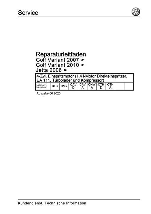 Golf VI (2009 - 2013) Golf-Plus-Cabriolet-Variant Reparaturanleitung 4-Zyl. Einspritzmotor (1,4 l-Motor Direkteinspritzer, EA 111, Turbolader und Kompressor)