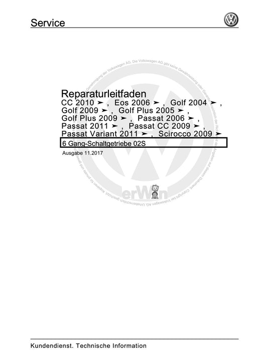Passat (2005 - 2008) Passat-Passat Variant Reparaturanleitung 6 Gang-Schaltgetriebe 02S