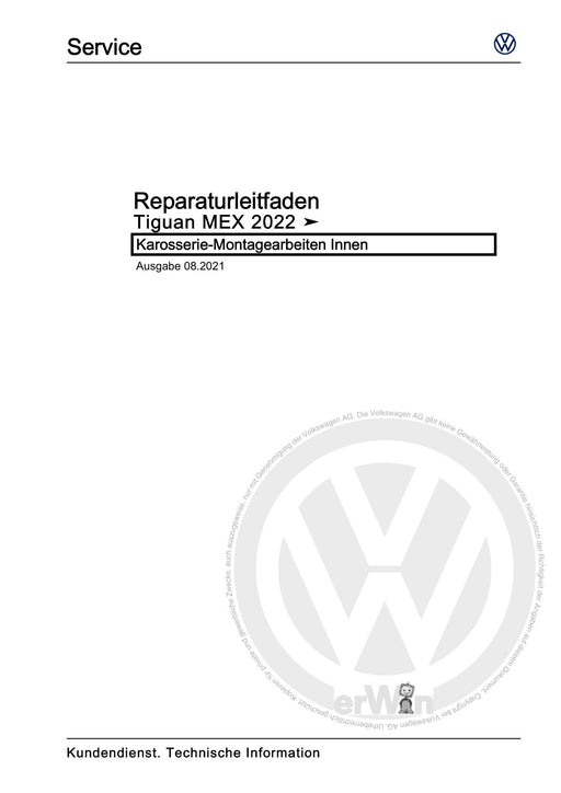 Tiguan (2008+) Reparaturanleitung Karosserie-Montagearbeiten Innen