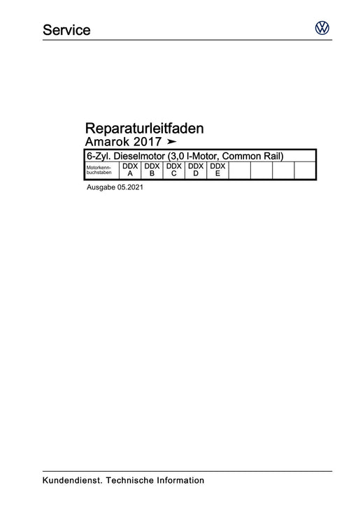 Amarok (2011+) Reparaturanleitung 6-Zyl. Dieselmotor (3,0 l-Motor, Common Rail)