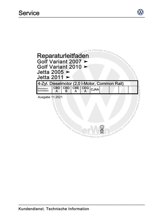 Golf VI (2009 - 2013) Golf-Plus-Cabriolet-Variant Reparaturanleitung 4-Zyl. Dieselmotor (2,0 l-Motor, Common Rail)