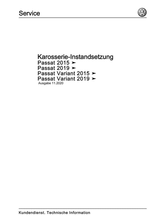 Passat (2011+) Passat-Passat Variant Reparaturanleitung Karosserie-Instandsetzung