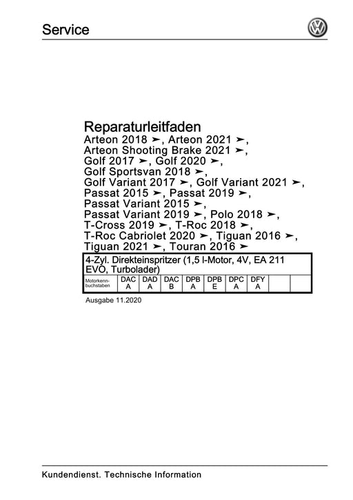 Arteon (2018 - 2020) Reparaturanleitung 4-Zyl. Direkteinspritzer (1,5 l-Motor, 4V, EA 211 EVO,+Turbolader)