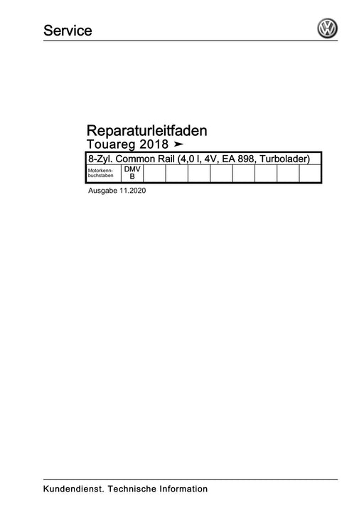 Touareg (2018+) Reparaturanleitung 8-Zyl. Common Rail (4,0 l, 4V, EA 898, Turbolader)