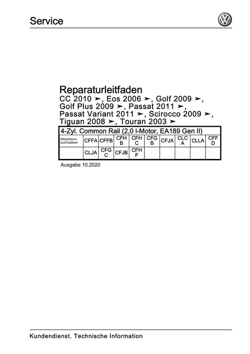 Tiguan (2008+) Reparaturanleitung 4-Zyl. Common Rail (2,0 l-Motor, EA189 Gen II)