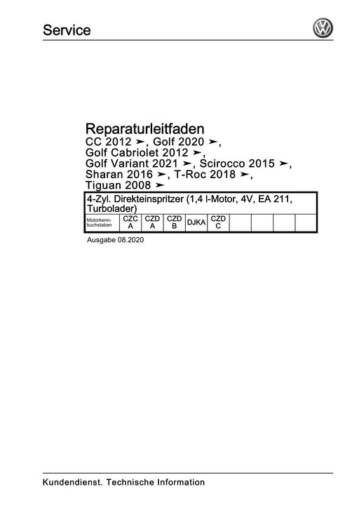 Golf VIII (2020+)+Golf-Variant-Sportsvan Reparaturanleitung 4-Zyl. Direkteinspritzer (1,4 l-Motor, 4V, EA 211, Turbolader)