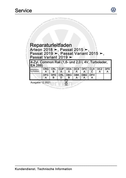 Passat (2019+) Reparaturanleitung 4-Zyl. Common Rail (1,6- und 2,0 l, 4V, Turbolader, EA 288)
