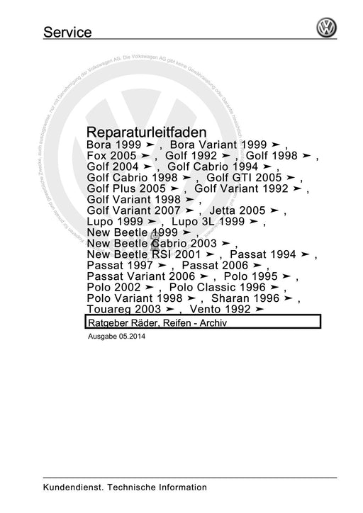 Golf V (2004 - 2007) Golf-Golf Variant-Golf Plus-Jetta Reparaturanleitung Ratgeber Räder, Reifen - Archiv