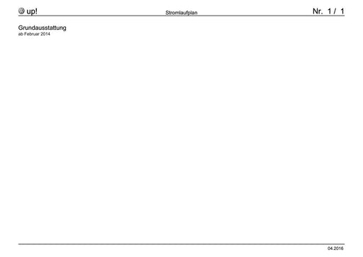 Up! (2012+) eUp! (2014+) Stromlaufplan Grundausstattung, ab Februar 2014